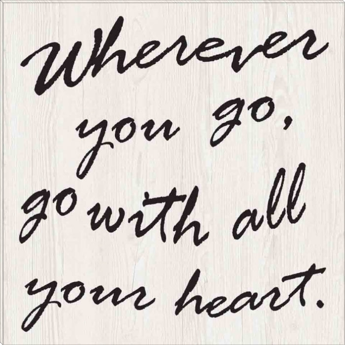 Go With All Your Heart | Inspirational Gallery Wrap Canvas Quotes | Various Sizes